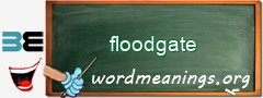 WordMeaning blackboard for floodgate